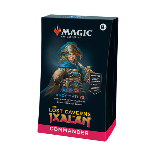 The Lost Caverns of Ixalan Ahoy Mateys Commander Deck